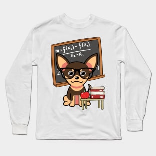 Funny small dog is teaching Long Sleeve T-Shirt